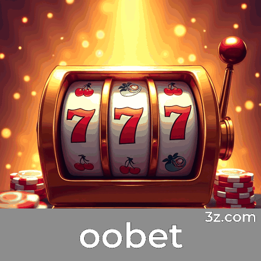 oobet: Seu Cassino Online Confiável